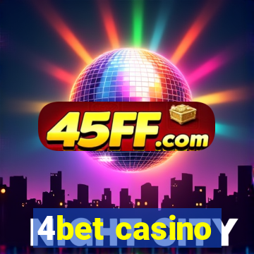 4bet casino